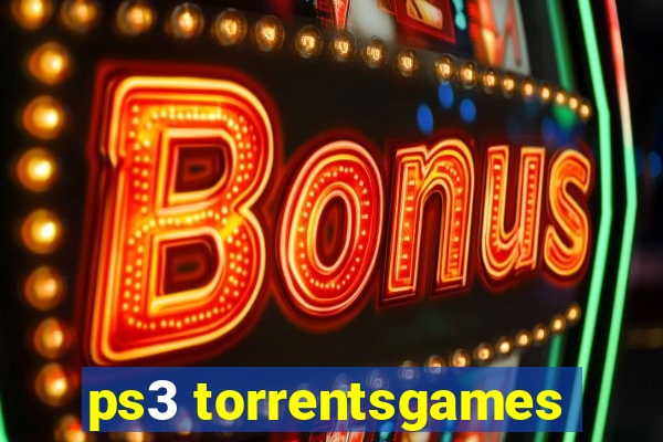 ps3 torrentsgames